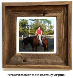 trail rides near me in Chantilly, Virginia